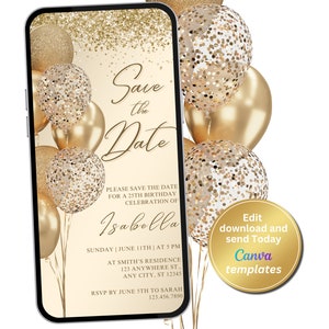 Editable Gold Save The Date Invitation, Birthday Invitation Template, Gold Glitter Balloons, Instant Download, Phone Evite, Phone SMS