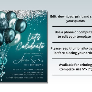 May include: Teal and silver birthday invitation with balloons and bow. The invitation reads "Let's Celebrate" and includes the name "Amelia Smith's" and the date, time, and location of the party. The template size is 5" x 7".