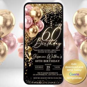 May include: A black and gold digital invitation for a 60th birthday party. The invitation features a gold glitter background, pink and gold balloons, and the text "60th Birthday" in a gold script font. The invitation also includes the name "Jasmine Walker's", the date "August 25, 20XX", and the time "7:00 PM".