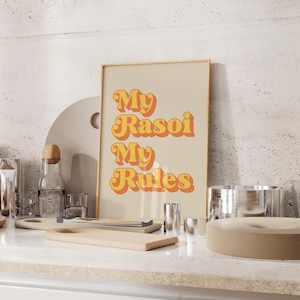 My Rasoi My Rules - Indian Typography Art Print, Desi Art, Kitchen & Dining Painting, Fun Indian Quote Decor, South Asian Housewarming Gift