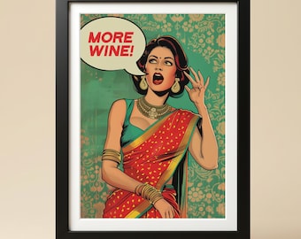 Indian Pop Art Print: Saree Woman, More Wine (Digital Download)