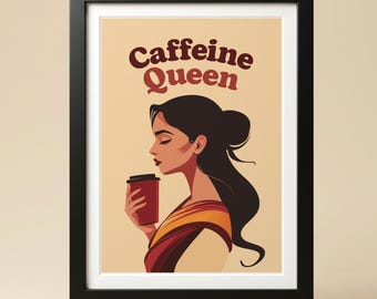 Coffee Art Print: Indian Desi Wall Decor, Caffeine Queen Kitchen Poster (Digital Download)