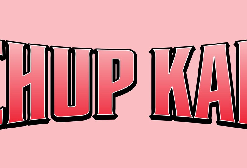 May include: A pink background with the text "CHUPKAV" in bold, black outlined, red letters with a gradient from white to red.