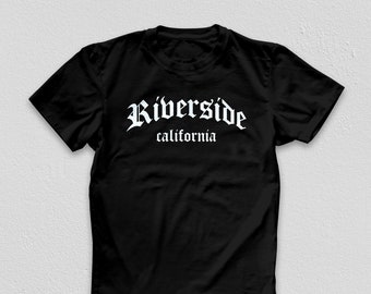 Riverside California Olde English Shirt, Inland Empire, Multiple Colors, Soft Cotton T-Shirt, Comfortable Unisex Tee