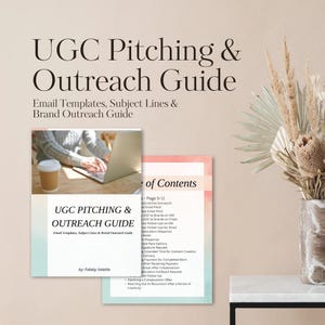 UGC Pitching And Outreach Guide Email Templates DM Scripts Subject Lines Brand Collaboration Strategy Creators Influencers Content Creators