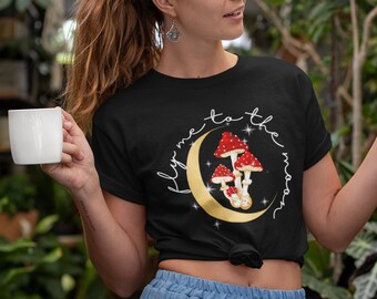 Fly me to the moon | Mushroom tee | Magic mushroom shirt