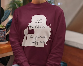 No talkie before coffee Sweatshirt | Coffee crewneck | Cute coffee sweatshirt | Funny coffee sweatshirt