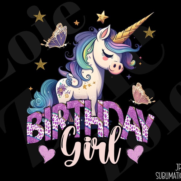 Birthday Girl Sublimation PNG, Unicorn Birthday Girl Sublimation File, Unicorn Shirt Sublimation Design, Digital Download, Birthday Design