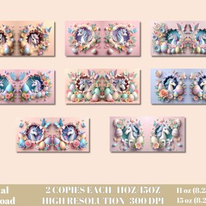 May include: Two digital downloads of a pastel pink and blue illustration of two unicorns with floral accents and Easter eggs. The text "2 COPIES EACH - 11OZ/15OZ HIGH RESOLUTION 300 DPI" is at the bottom of the image. The sizes 11 oz (8.25 x 3.85) and 15 oz (8.25 x 4.25) are also listed.