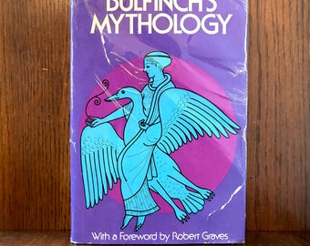 Bullfinch's Mythology: The Age of Fable