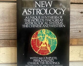 The New Astrology Book: Chinese & Western Systems, 1988 Paperback