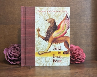 And to Every Beast... (Treaures of the Vatican Library)
