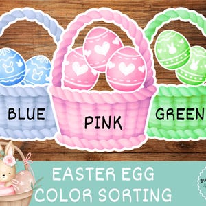May include: An Easter-themed graphic with three baskets in blue, pink, and green, each filled with decorated eggs. The baskets are labeled with the colors. The text "EASTER EGG COLOR SORTING" is displayed below the baskets.