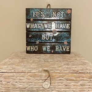 Beautiful hand crafted motivational wooden signs with glossy resin overlay