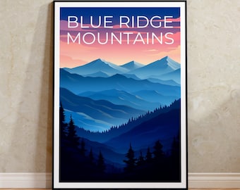 May include: A poster with a blue and pink gradient sky over a silhouette of the Blue Ridge Mountains. The text "BLUE RIDGE MOUNTAINS" is in white letters.