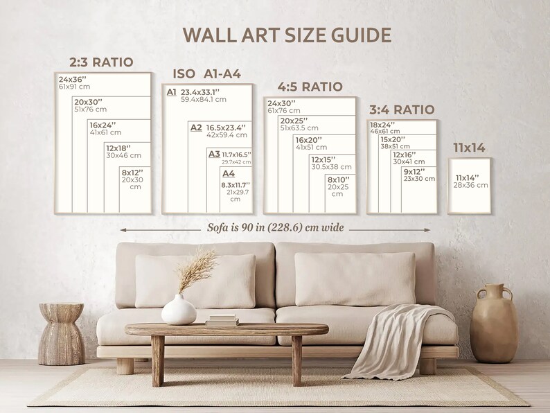 May include: A wall art size guide with different ratios and measurements in inches and centimeters. The guide includes 2:3, 4:5, 3:4, and 11x14 ratios. The text "Sofa is 90 in (228.6) cm wide" is at the bottom of the guide.