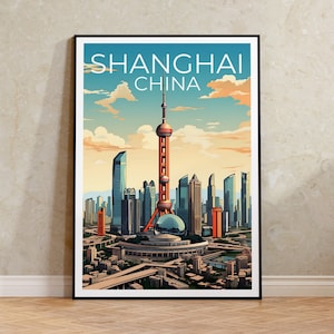 Shanghai Travel Poster, China Wall Art, China Print, Shanghai Poster, China Poster, City Poster, Shanghai Art