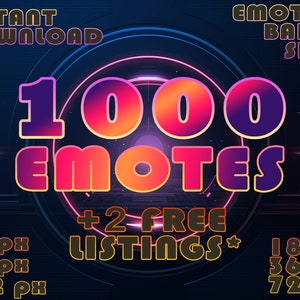 1000 Emotes Mega Pack +2 Free Listings* | 6 Sizes | Twitch | Discord | Bundle emotes