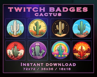 May include: Nine different Twitch badges featuring a cactus in various styles. The badges are in a grid format with a neon pink and blue background. The text "TWITCH BADGES CACTUS" is at the top of the image. The text "INSTANT DOWNLOAD 72x72 / 36x36 / 18x18" is at the bottom of the image.