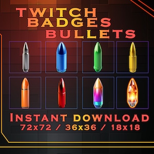 Może przedstawiać: Osiem różnych wzorów odznak Twitch w kształcie pocisków w różnych kolorach, w tym srebrny, niebieski, zielony, złoty, pomarańczowy, czerwony, fioletowy i pomarańczowy z wzorem płomienia. Tekst "Twitch Badges Bullets" znajduje się w górnej części obrazu, a tekst "Natychmiastowe pobranie 72x72 / 36x36 / 18x18" znajduje się w dolnej części.