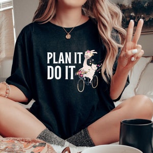 Planner Shirt, Planner Girls, Planner Babe Shirt, Planner Llama Tee, Gift for Planners