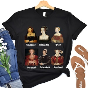 House of Tudor, Wives of Henry VIII, Broadway Show Shirt, Front/Back Designs
