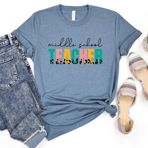 Middle School Teacher Shirt, Middle School Shirt, Gift for Middle School Teacher, Teacher Appreciation Gift