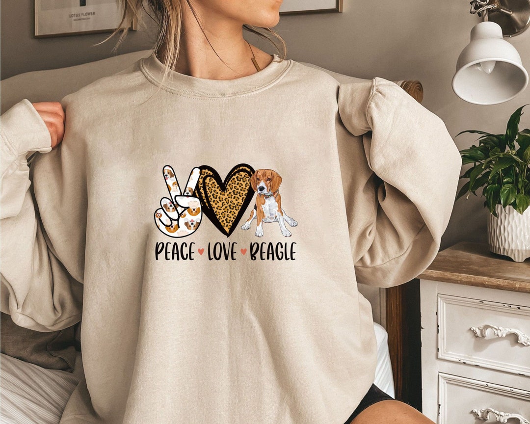 Beagles Sweatshirt, Peace Love and Beagles Sweater, Beagle Mom
