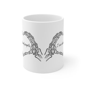 Ceramic Mug 11oz; I see dead people; funeral director; mortician; embalmer; death care; halloween; hospice