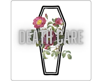May include: A black and white outline of a coffin with pink roses and green leaves inside. The text "DEATH CARE" is written in white letters across the middle of the image.