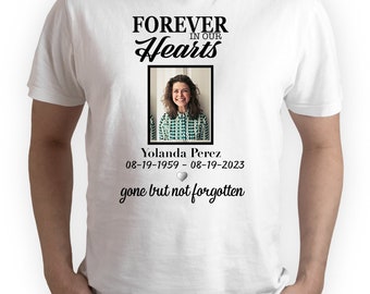 In Loving Memory T-shirt, Perfect Gift , Funeral shirt, Memorial Apparel, Custom photo