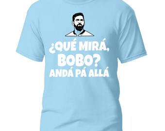 Lionel Messi - T-Shirt - Black - Vintage - Mundial - 2023 - Campeon - Soccer - Argentina - Que mira bobo - anda pa alla - Ship