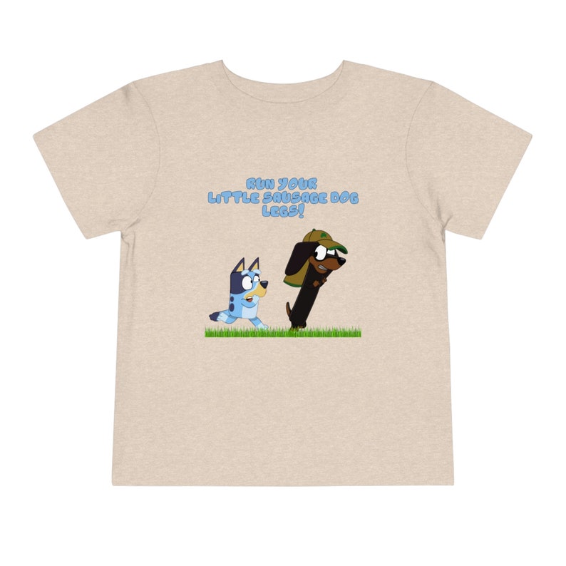 Bluey Snickers Run Your Little Sausage Dog Legs Toddler Short Sleeve
