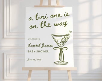 a tini one on the way baby shower welcome sign, martini lover mom to be shower