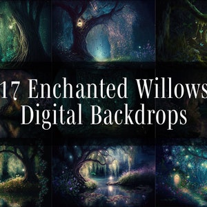 May include: A collage of 17 digital backdrops featuring enchanted willow trees with glowing lights and a magical forest setting. The text "17 Enchanted Willows Digital Backdrops" is displayed in the centre of the image.