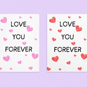 Biglietto di San Valentino stampabile, ti amerò per sempre, pieno d'amore, per il migliore amico, i bambini a scuola, lui e lei, una relazione lesbica o gay