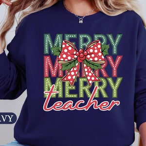 Merry Teacher Christmas Sweatshirt: Holiday Educator Gift