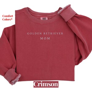 Golden Retriever Mom Sweatshirt: Comfort Colors Dog Lover Pullover