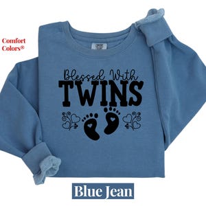 Blessed With Twins Sweatshirt: Double Blessing Mom Gift