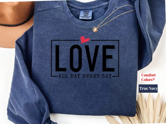 Love Heart Design Comfort Colors Sweatshirt - Everyday Graphic Tee