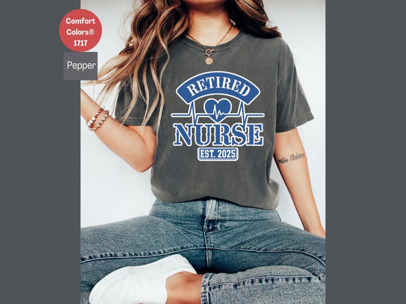 Personalized Year Retired Nurse Comfort Colors Sweatshirt Shirt: Healthcare Worker Gift image 7