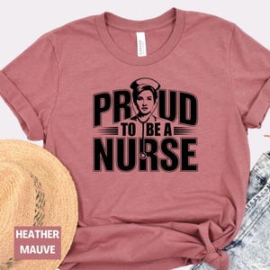 Proud Nurse T-Shirt: Medical Staff Appreciation Gift