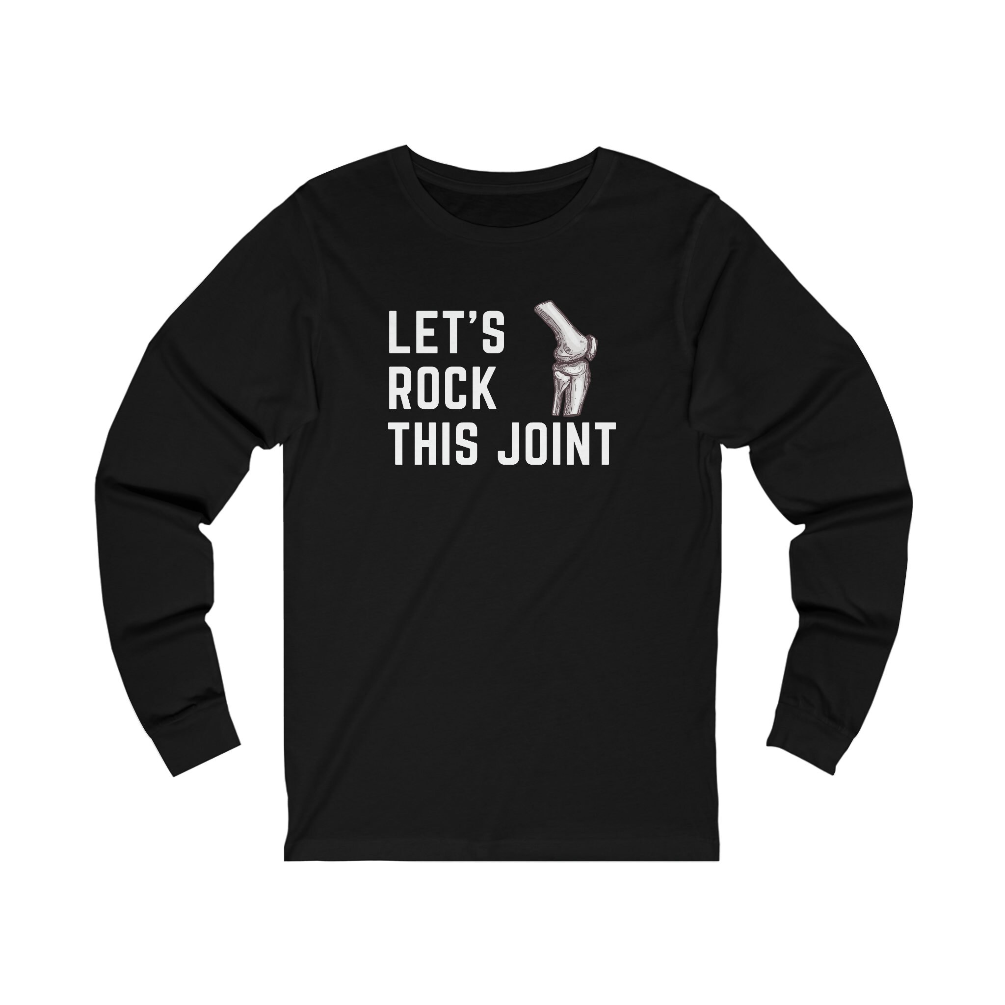 Discover Ortho Nurse Let's Rock This Joint Sweatshirt | Orthopedic Nurse, Ortho Shirt, Ortho Crew, Ortho Squad