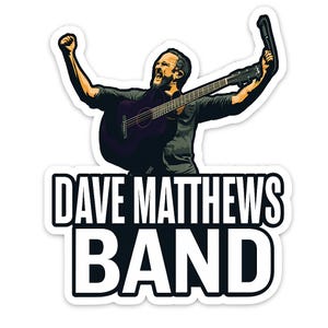 Dave Matthews Sticker