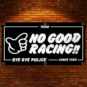 JDM banner, No Good Racing banner, Honda banner, garage banner, 4ft x 2ft banner