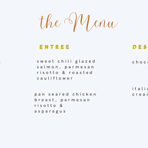 May include: A menu with the heading "the Menu" in gold script. The menu is divided into three sections: Appetizer, Entree, and Dessert. Each section lists two food items.