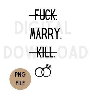 F*ck Marry Kill immagine per la stampa su richiesta Etsy Seller Resource PNG File per carta di nozze Idea regalo di nozze Stampa Negozio Immagine Bachelorette PNG