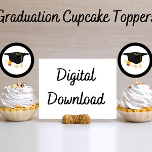Graduation Themed Cupcake Toppers Graduation Party Decor Grad Party Ideas Instant Download Class of 2024 High School Graduation College Grad