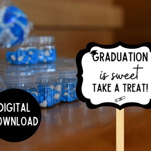 Graduation is Sweet Sign, A Sweet Ending Sign, Graduation Decor, Graduation Cookie Table Sign, Candy Table Sign, Graduation, Class of 2023