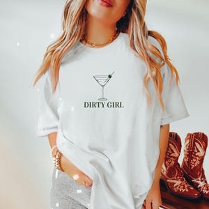 Dirty Martini Shirt Old Money Aesthetic Dirty Martini T-Shirt Martini Shirt Comfort Colors Dirty Martini Tee Funny Shirt Dirty Martini Gifts